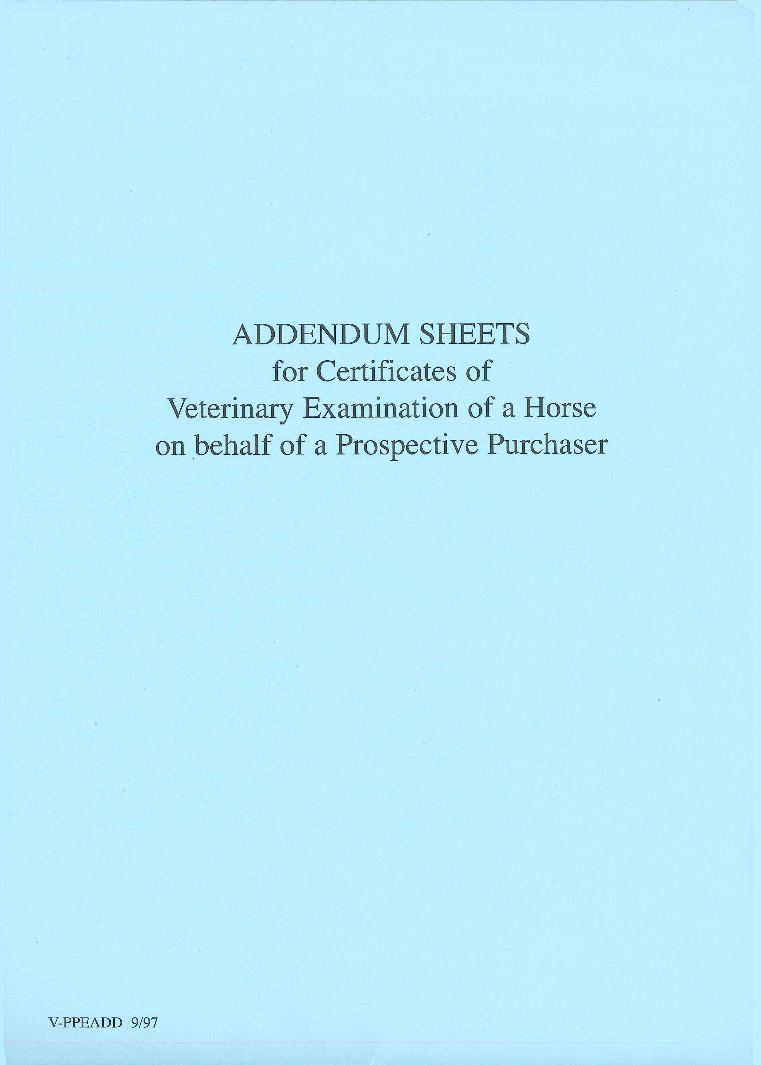 Addendum Sheets ... Certificates, Vet Examination