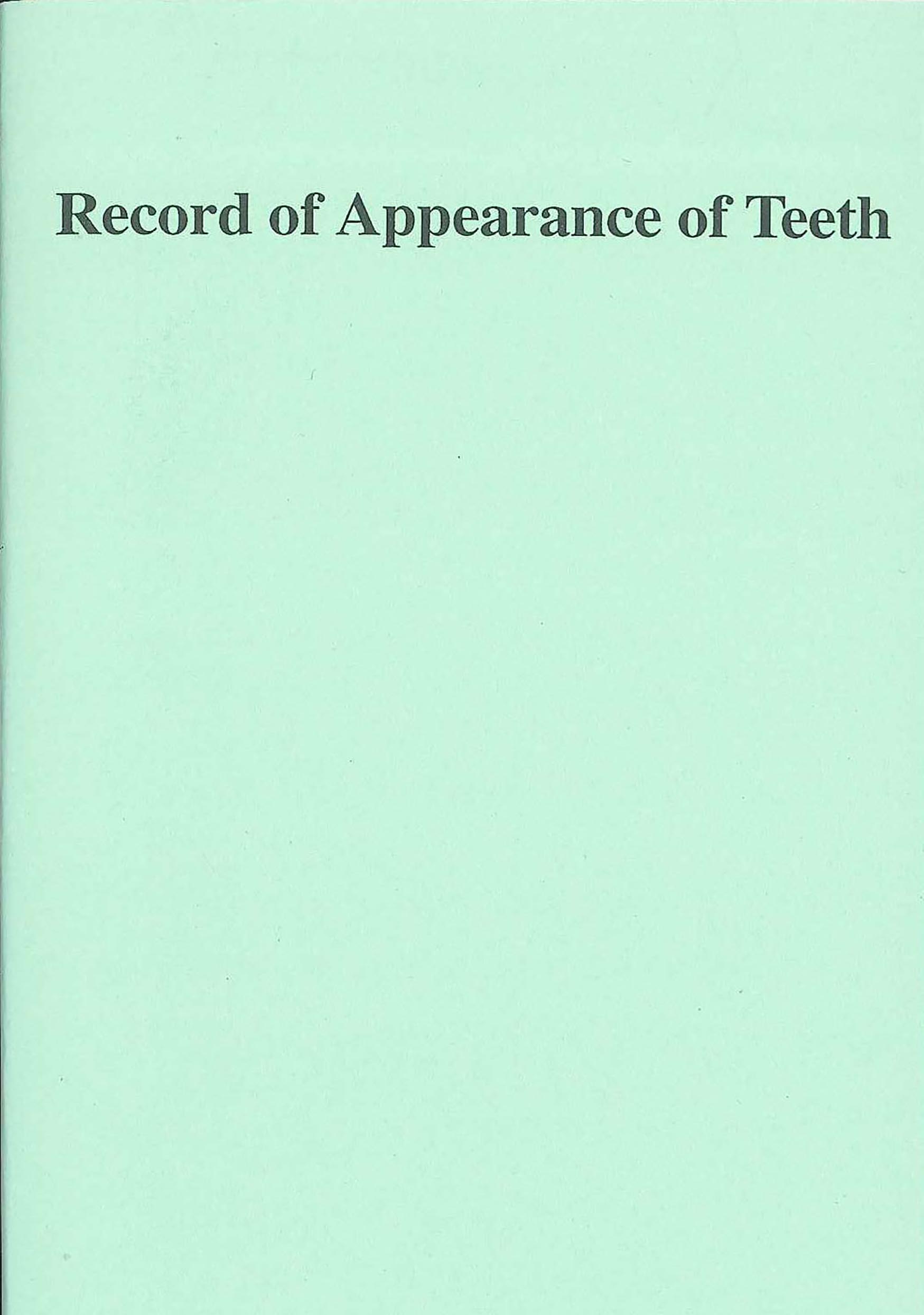 Record of Appearance of Teeth